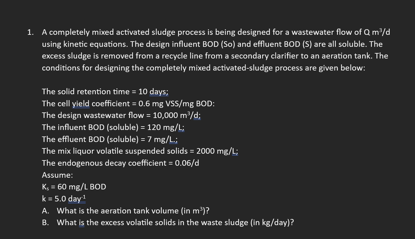 Solved A Completely Mixed Activated Sludge Process Is Being Chegg