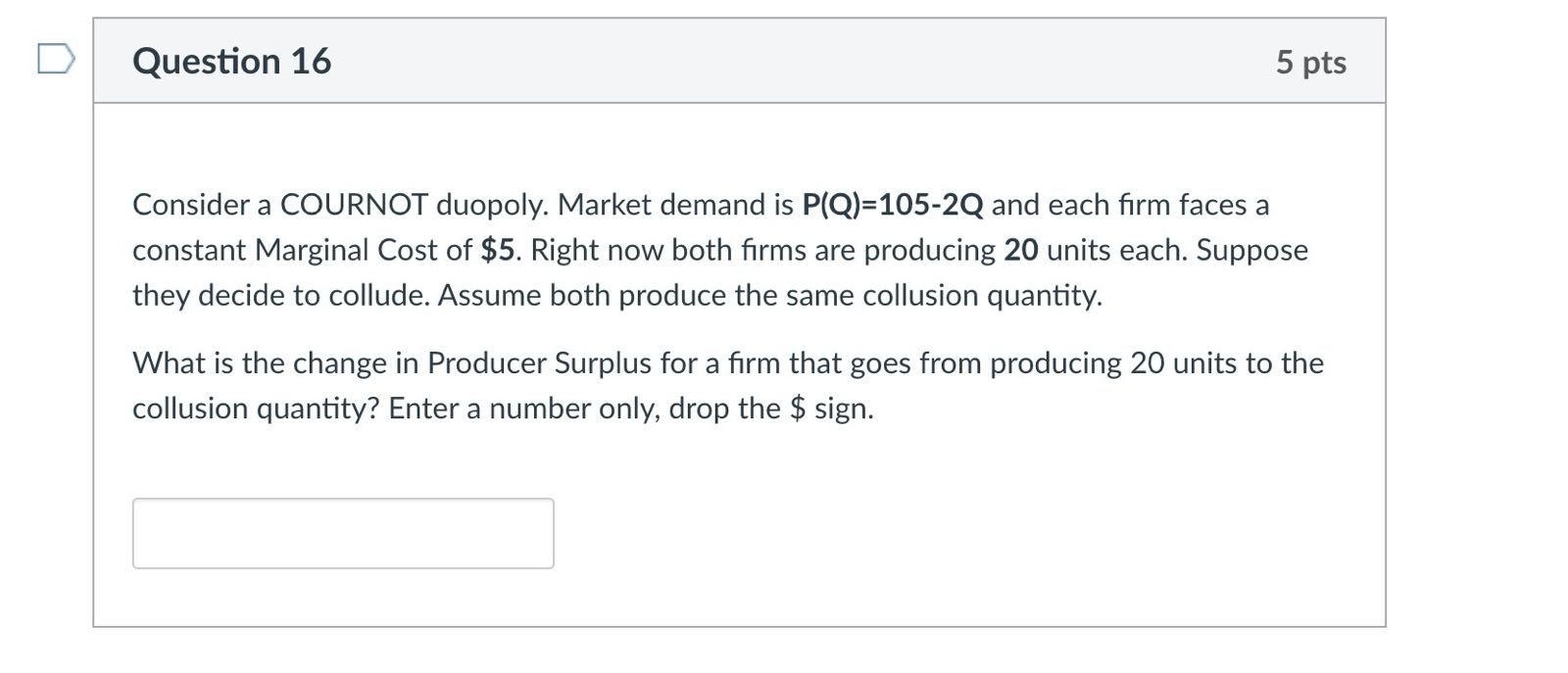 Solved Question 16 5 Pts Consider A COURNOT Duopoly Market Chegg