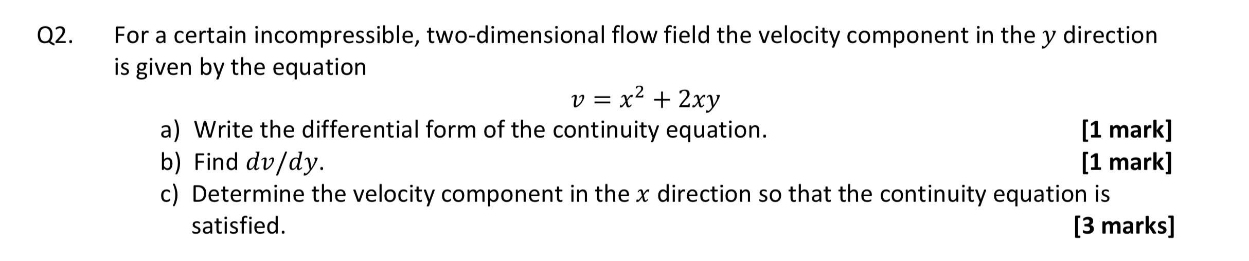 Solved For A Certain Incompressible Two Dimensional Flow Chegg