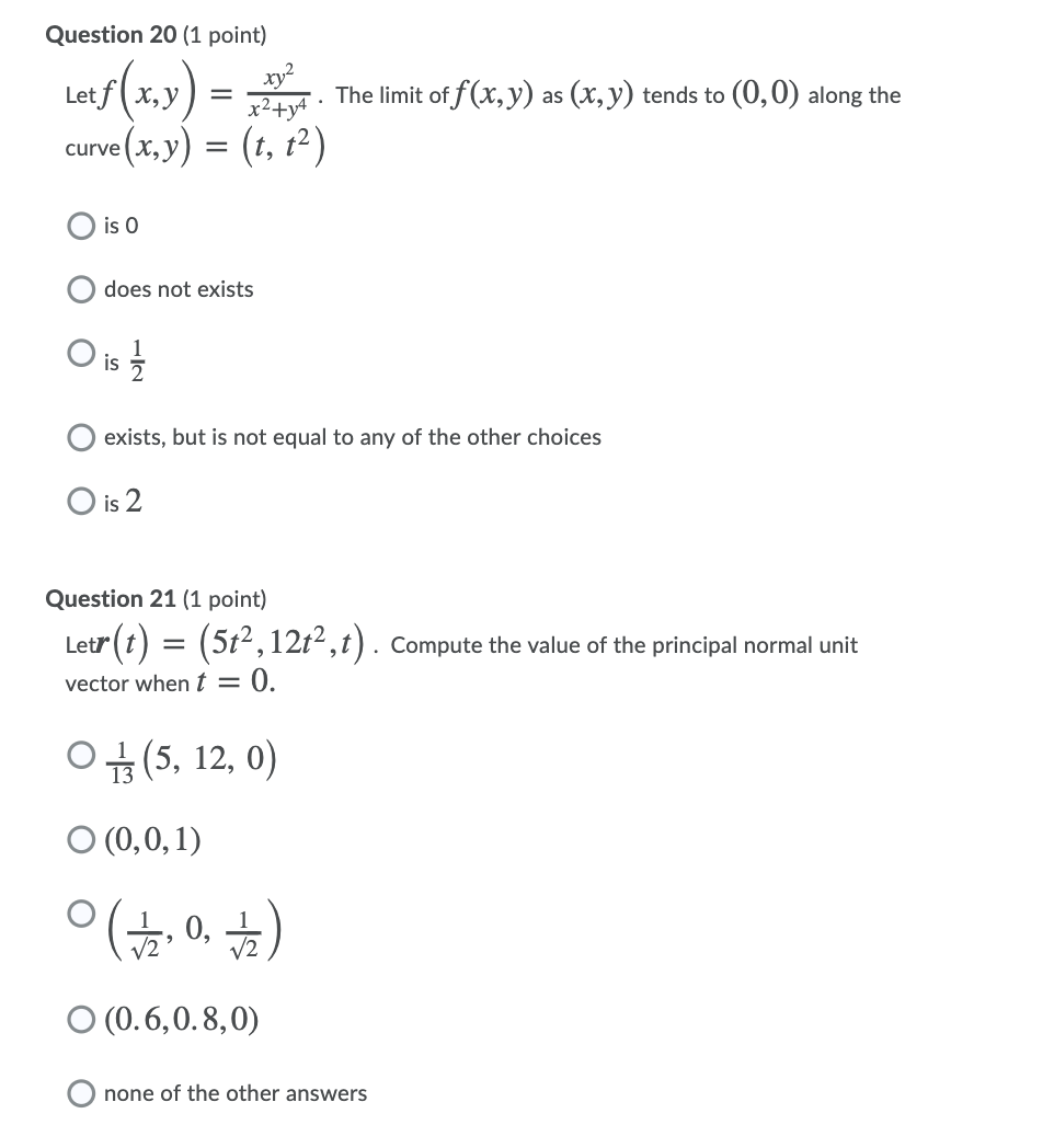 Solved Question 20 1 Point Xyz Letf X Y X2 Y4 The Limit Chegg