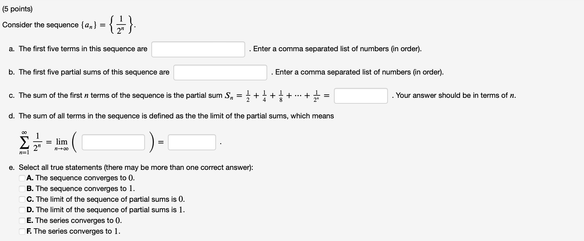 Solved 5 Points Consider The Sequence An 2n1 A The Chegg