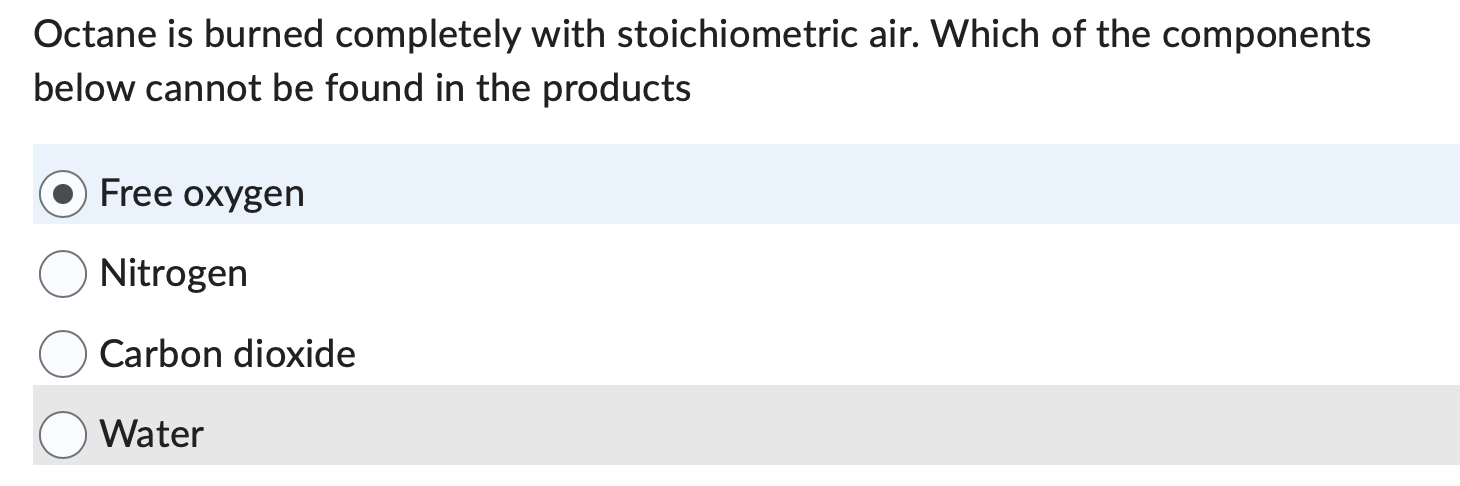 Solved Octane Is Burned Completely With Stoichiometric Air Chegg