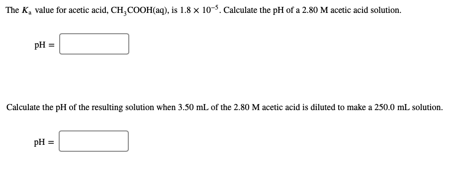 Solved The Ka Value For Acetic Acid CH COOH Aq Is 1 8 X Chegg