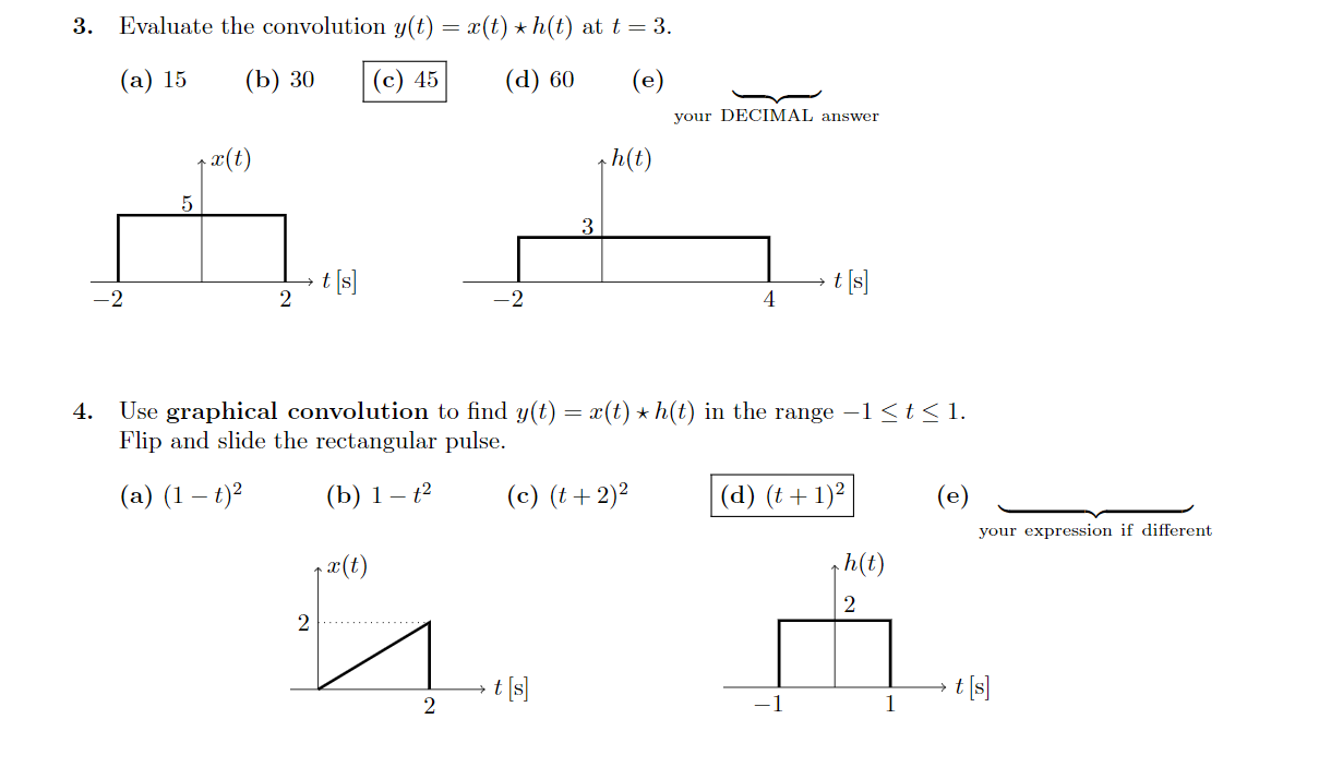 Solved 3 Evaluate The Convolution Y T X T H T At T Chegg