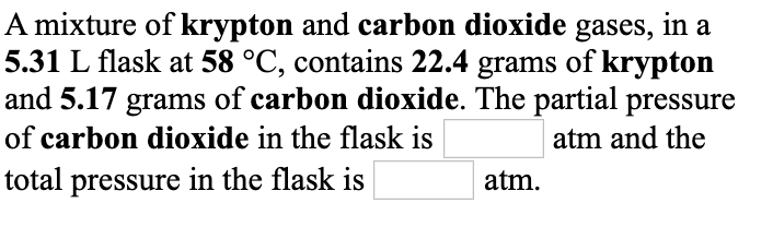 Solved A Mixture Of Krypton And Carbon Dioxide Gases In A Chegg