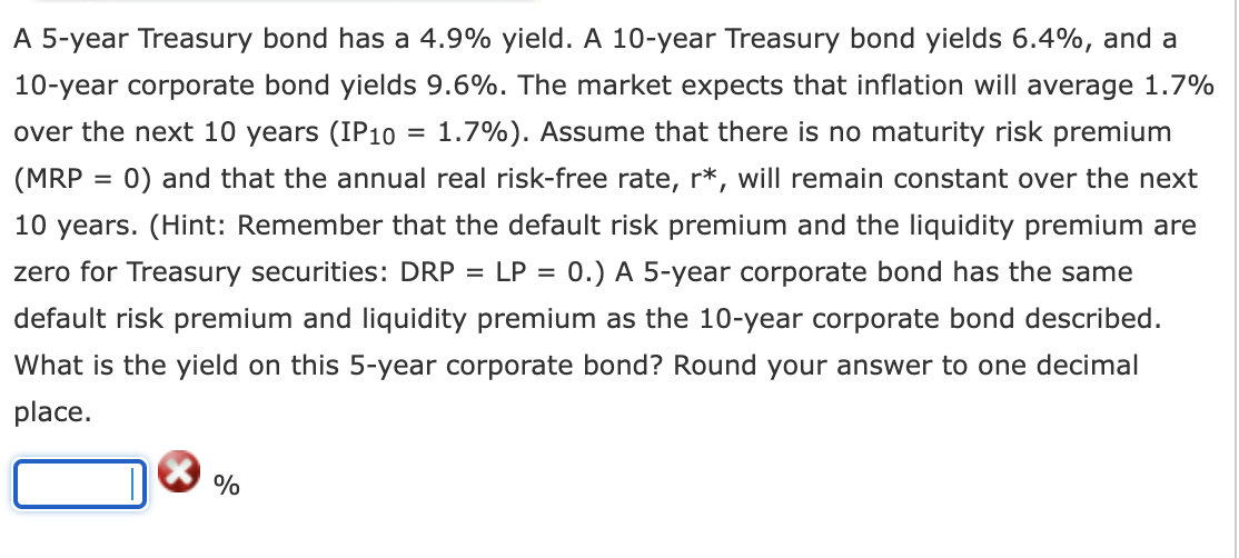 Solved A 5 Year Treasury Bond Has A 4 9 Yield A 10 Year Chegg