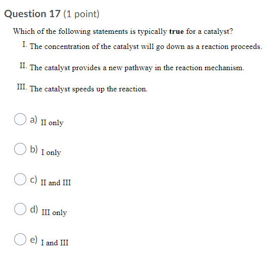 Solved Question 17 1 Point Which Of The Following Chegg