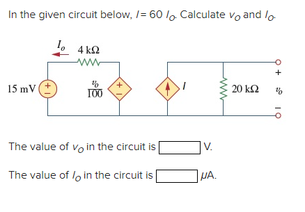 Solved In The Given Circuit Below I 60 O Calculate VO And Chegg