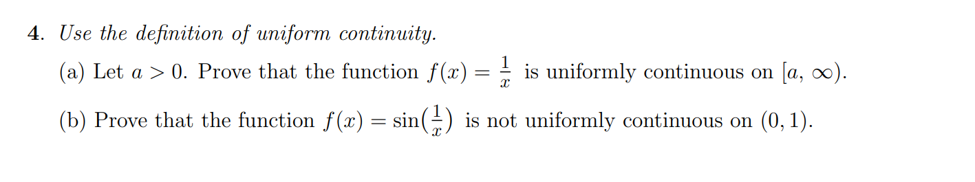 Solved Use The Definition Of Uniform Continuity A Let Chegg