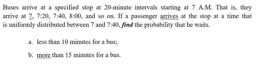 Solved Buses Arrive At A Specified Stop At Minute Chegg