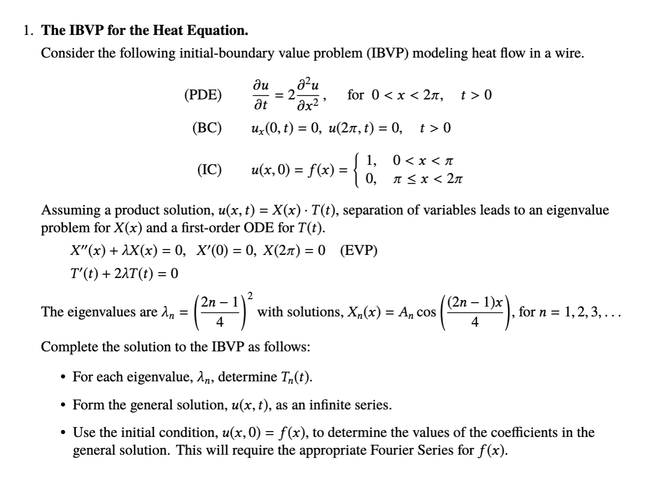 Solved The Ibvp For The Heat Equation Consider The Chegg