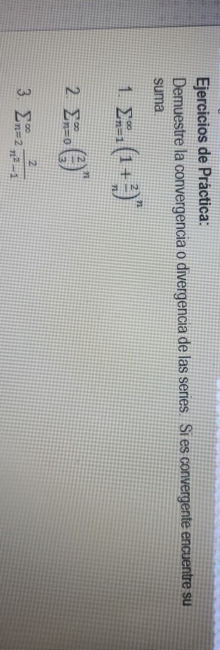 Solved Ejercicios De Pr Ctica Demuestre La Convergencia O Chegg