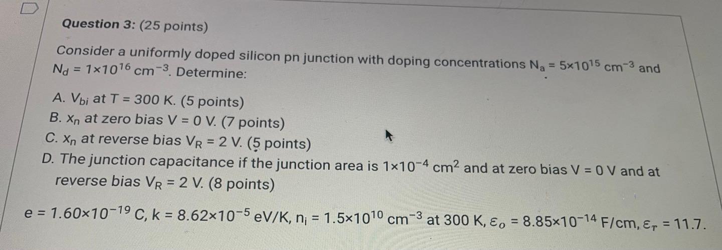 Solved Question Points Consider A Uniformly Doped Chegg