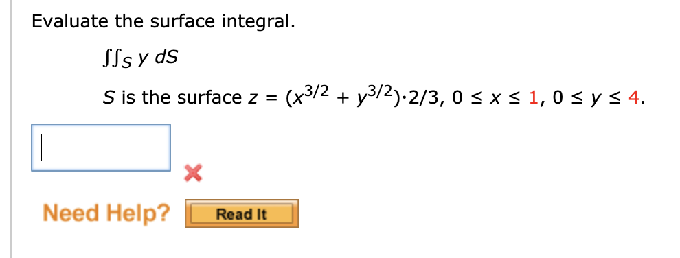 Solved Evaluate The Surface Integral SSs Y Ds S Is The Chegg