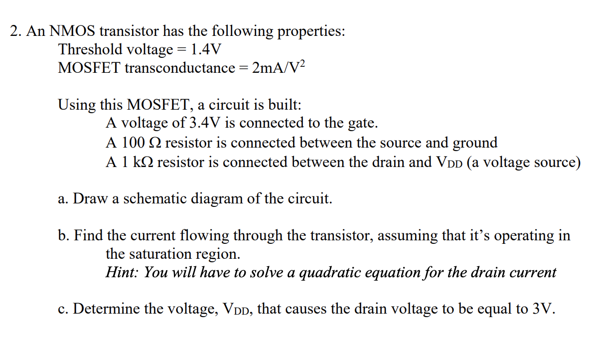 Solved 2 An NMOS Transistor Has The Following Properties Chegg