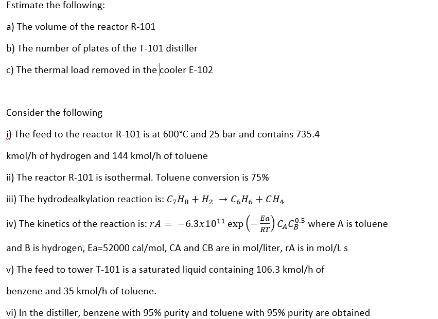 Solved Consider The Following Toluene Hydrodealkylation Chegg