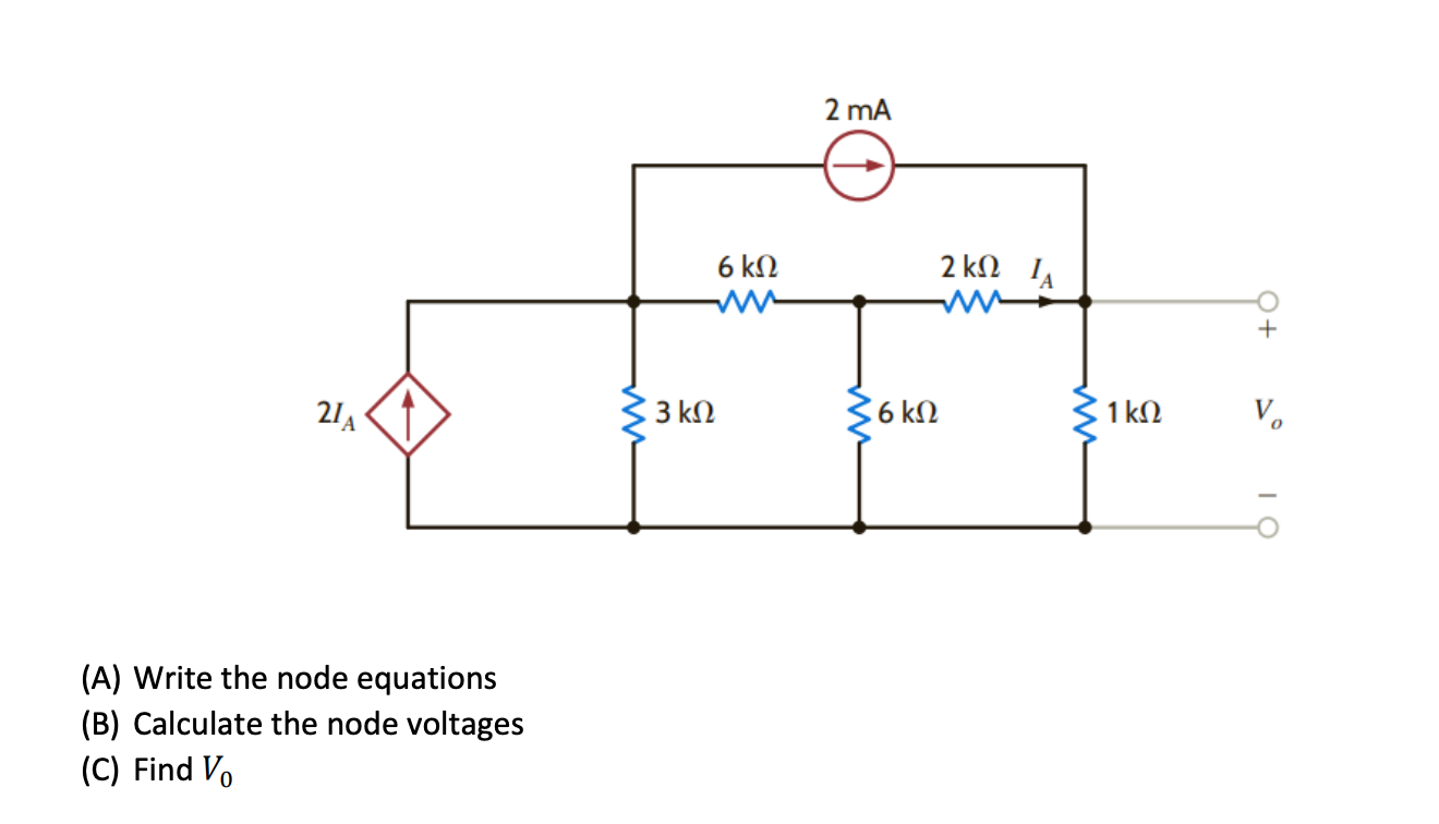 Solved A Write The Node Equations B Calculate The Node Chegg