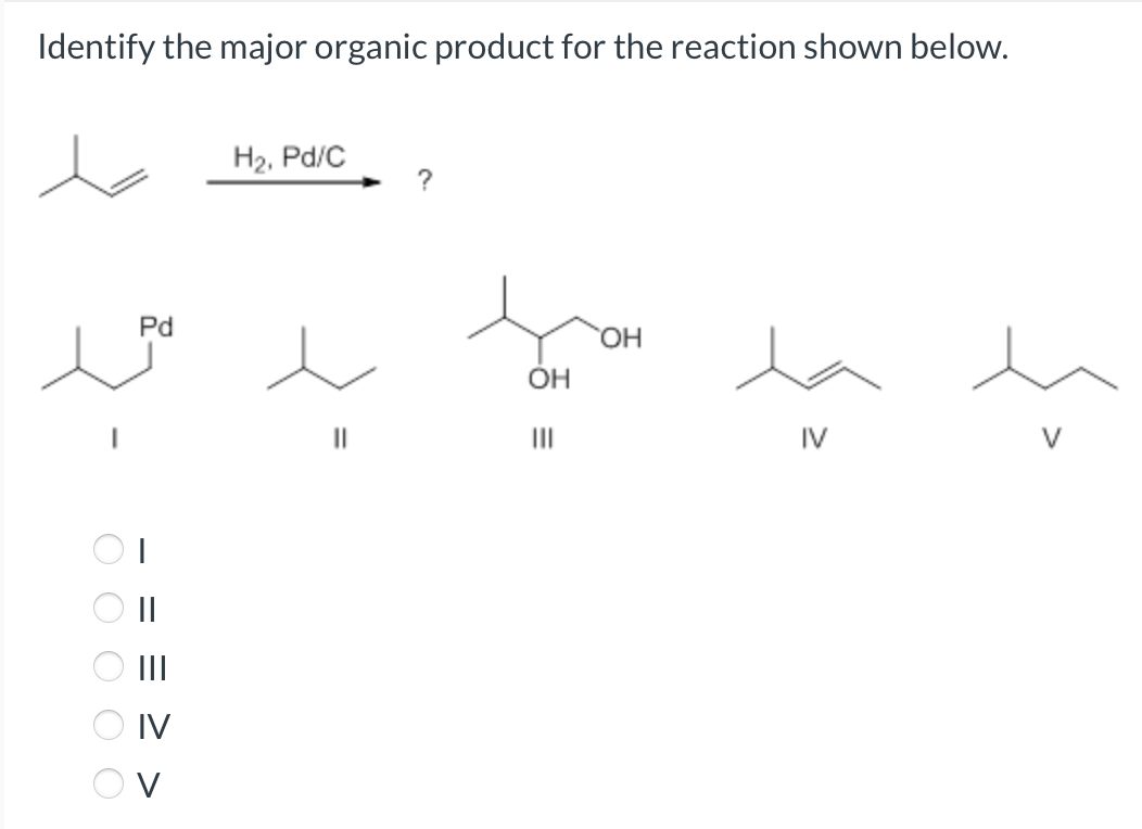 Solved Identify The Major Organic Product For The Reaction Chegg