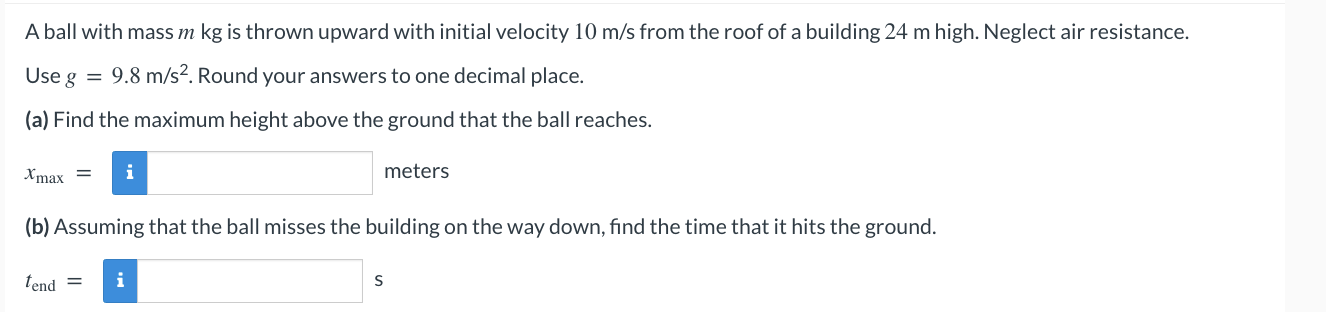 Solved A Ball With Mass M Kg Is Thrown Upward With Initial Chegg