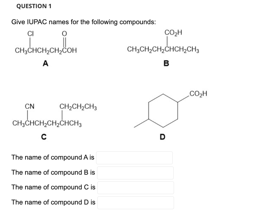 Solved Give IUPAC Names For The Following Compounds A