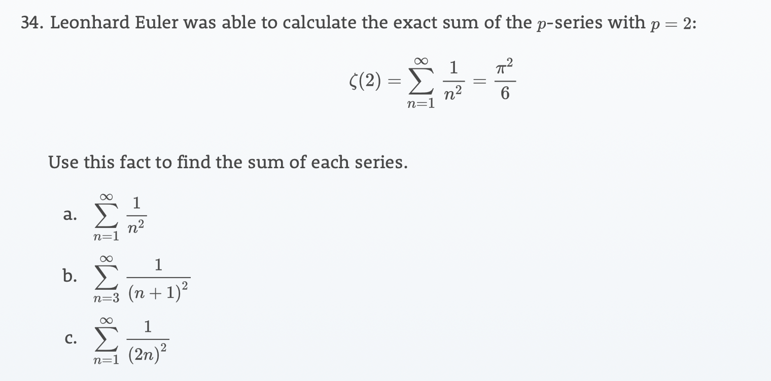 Solved Leonhard Euler Was Able To Calculate The Exact Chegg