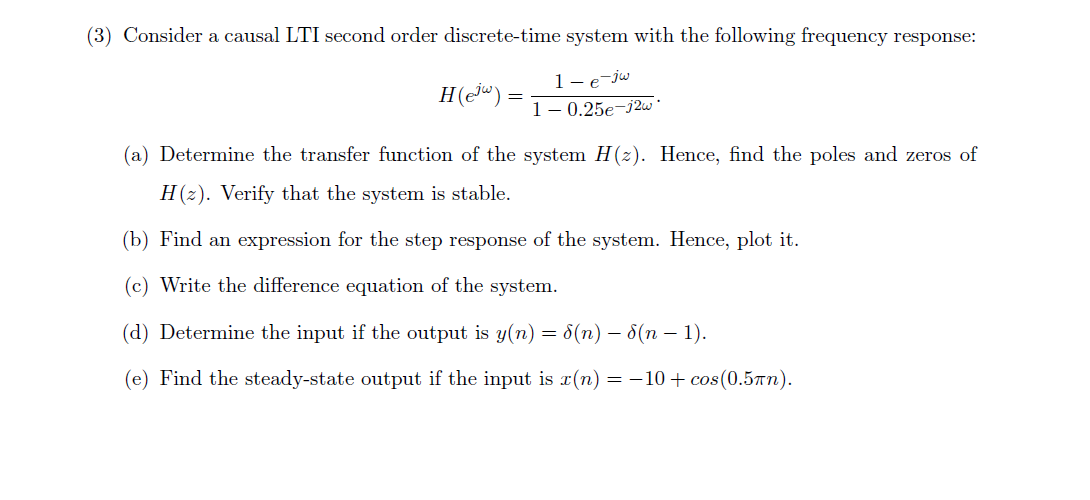 Solved 3 Consider A Causal LTI Second Order Discrete Time Chegg