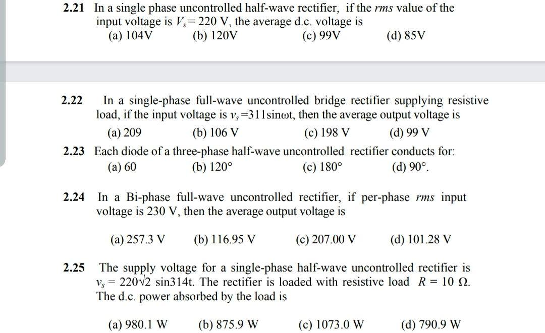 Solved 2 21 In A Single Phase Uncontrolled Half Wave Chegg