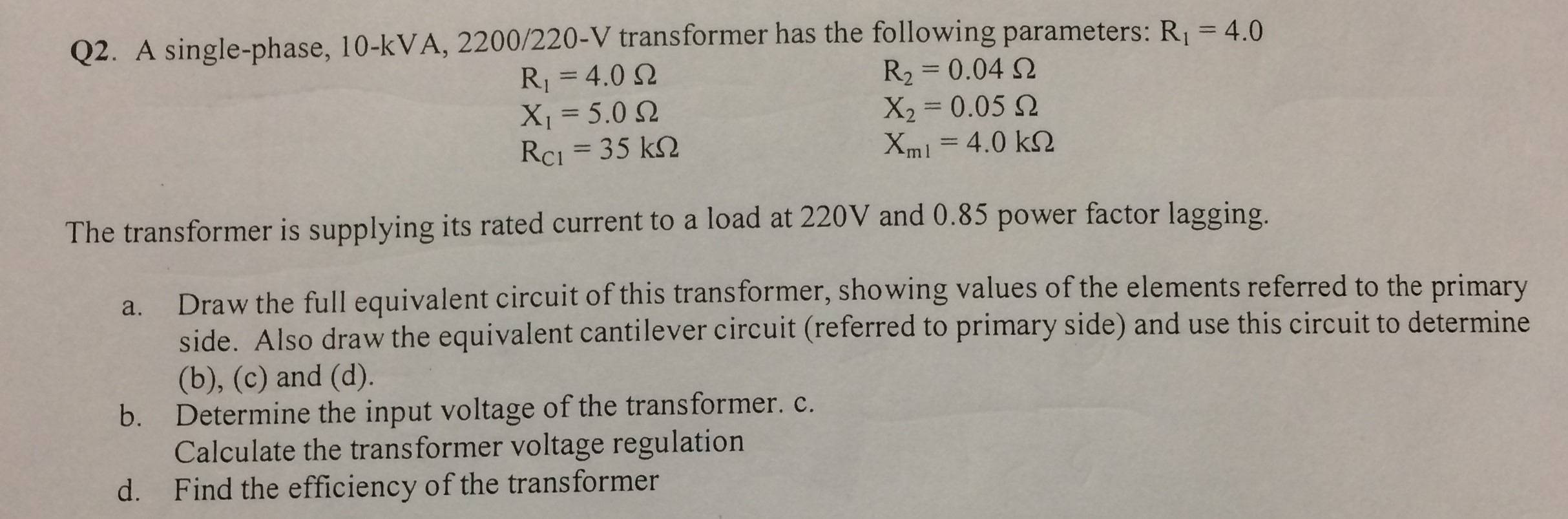 Solved A Single Phase Kva V Transformer Chegg