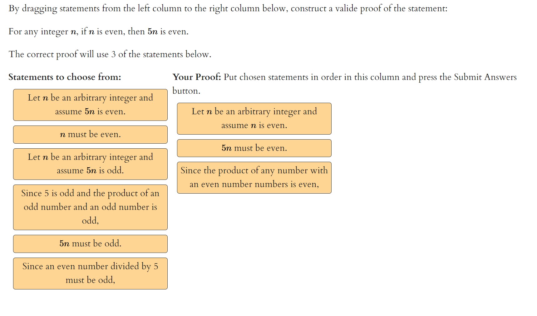 Solved By Dragging Statements From The Left Column To The Chegg