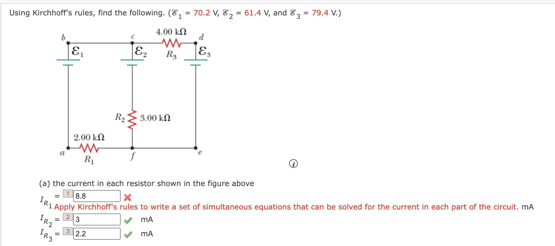 Solved Using Kirchhoff S Rules Find The Following Chegg