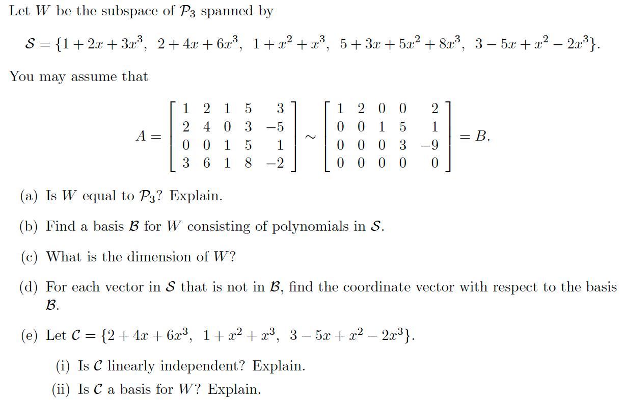 Solved Let W Be The Subspace Of P3 Spanned By S 1 2x Chegg