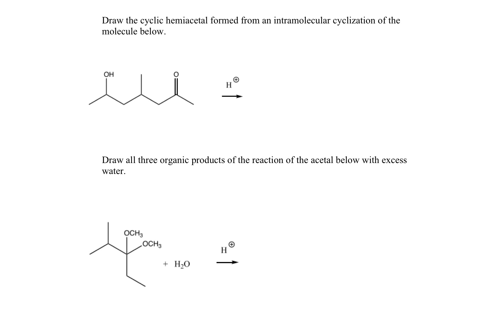 Solved Draw The Cyclic Hemiacetal Formed From An Chegg