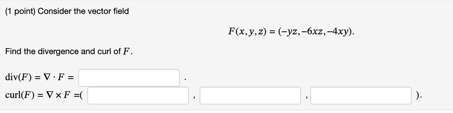 Solved 1 Point Consider The Vector Field Chegg