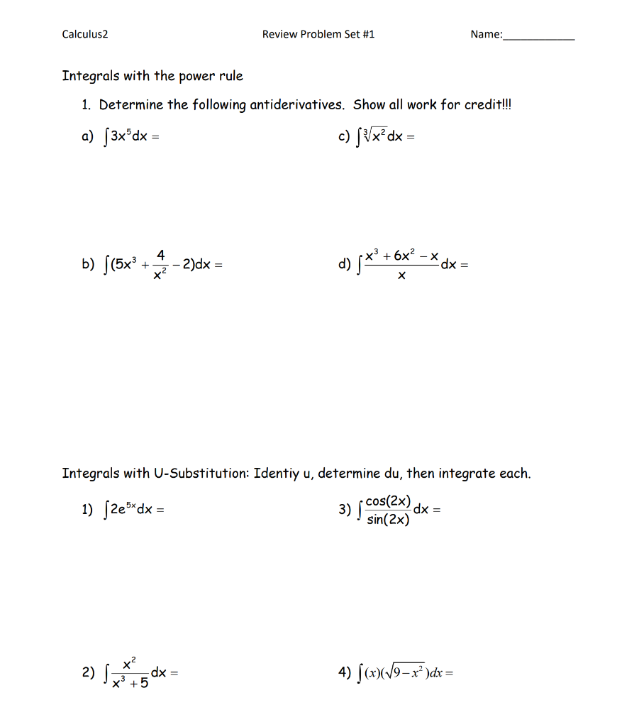 Solved Calculus 2 Review Problem Set 1 Name Integrals With Chegg