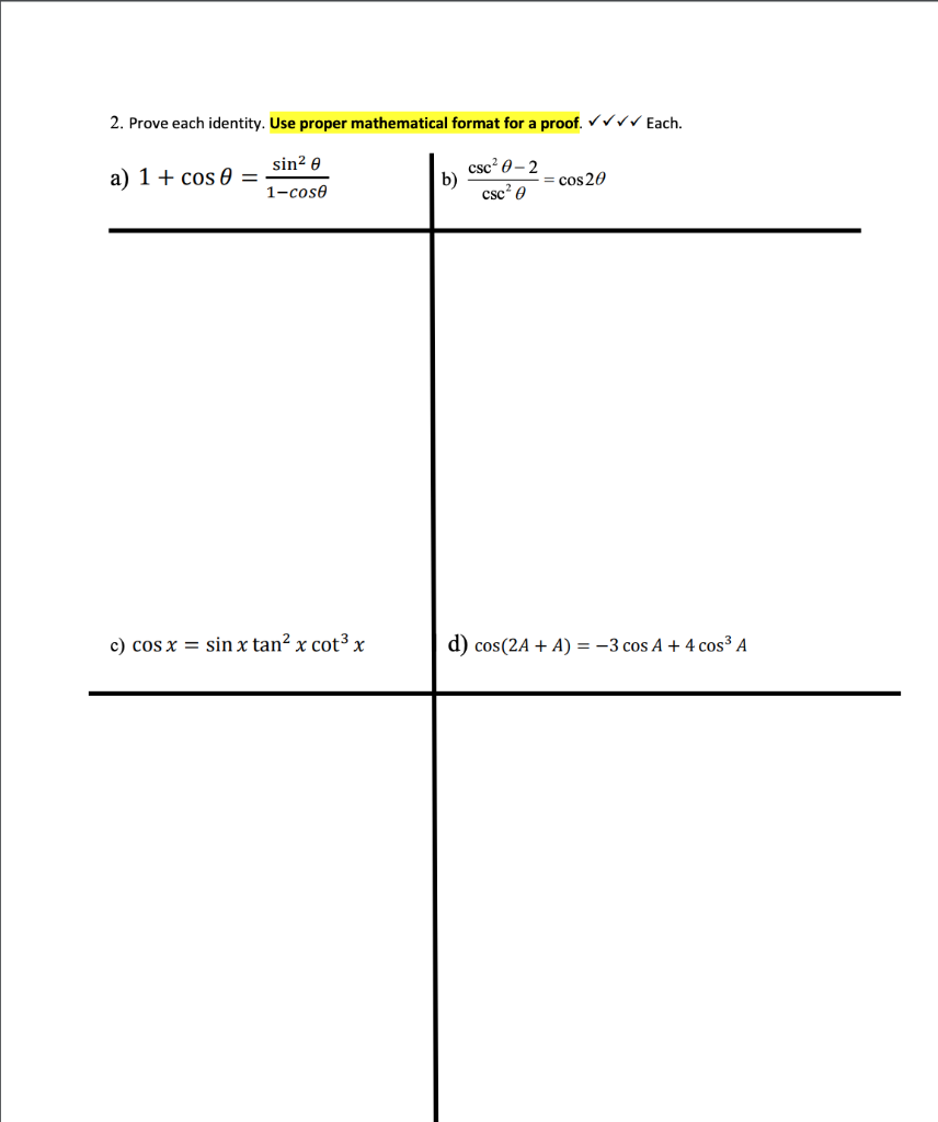 Solved 2 Prove Each Identity Use Proper Mathematical Chegg