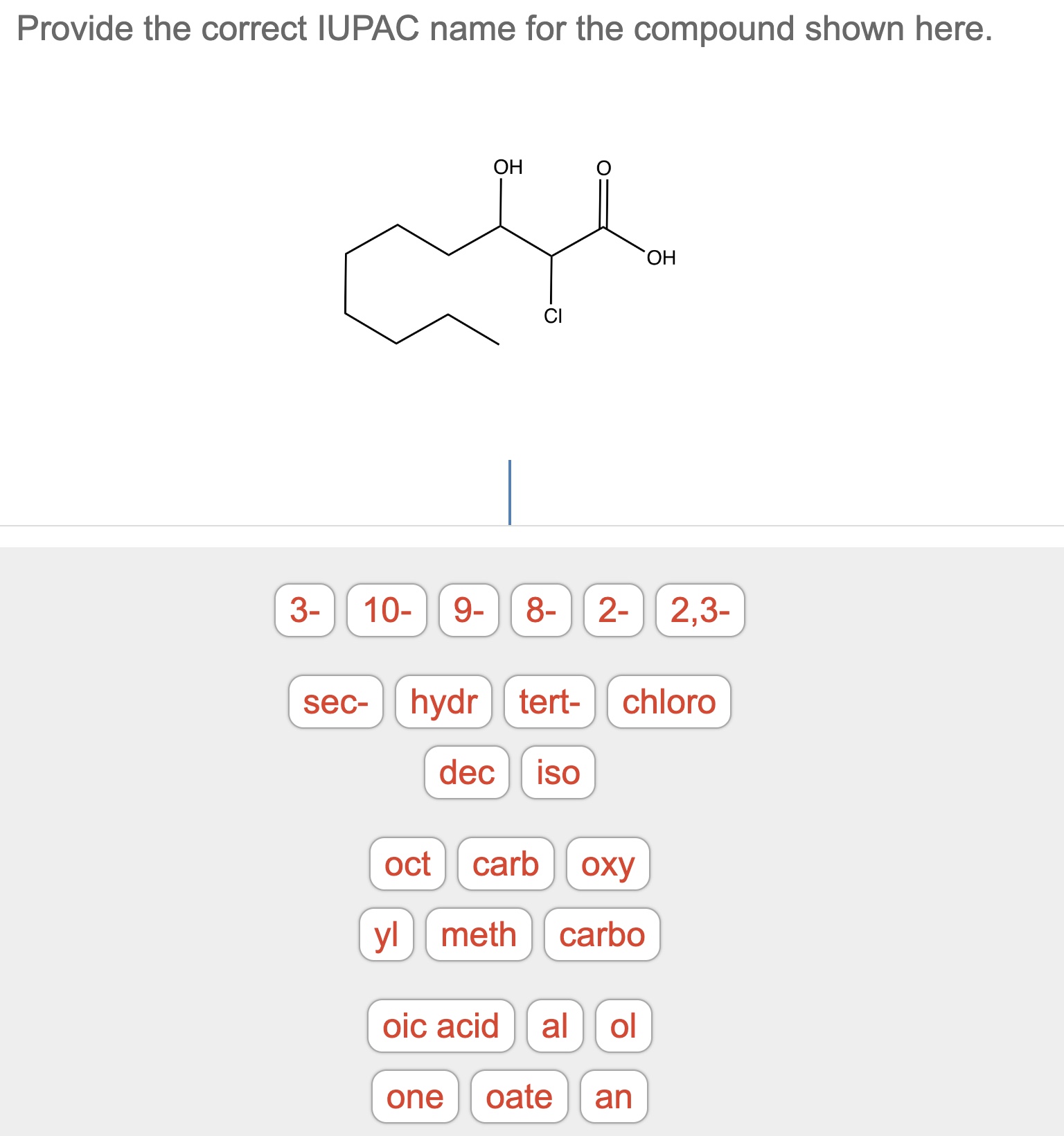 Solved Provide The Correct Iupac Name For The Compound Chegg