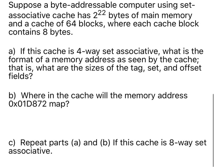 Solved Suppose A Byte Addressable Computer Using Set Chegg