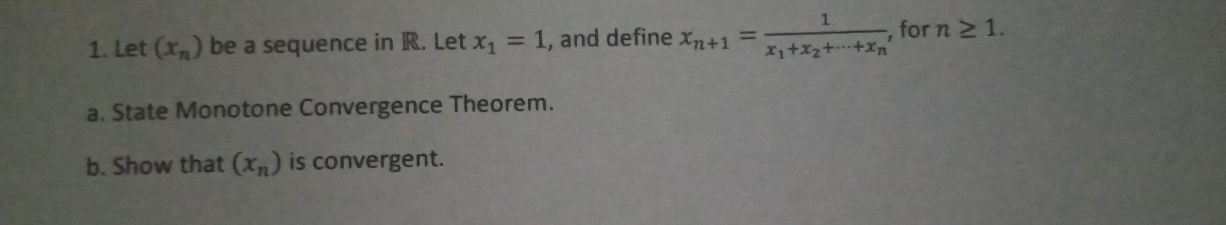 Solved 1 1 Let Xn Be A Sequence In R Let X1 1 And Chegg