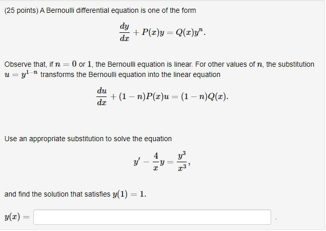 Solved Points A Bernoulli Differential Equation Is One Chegg