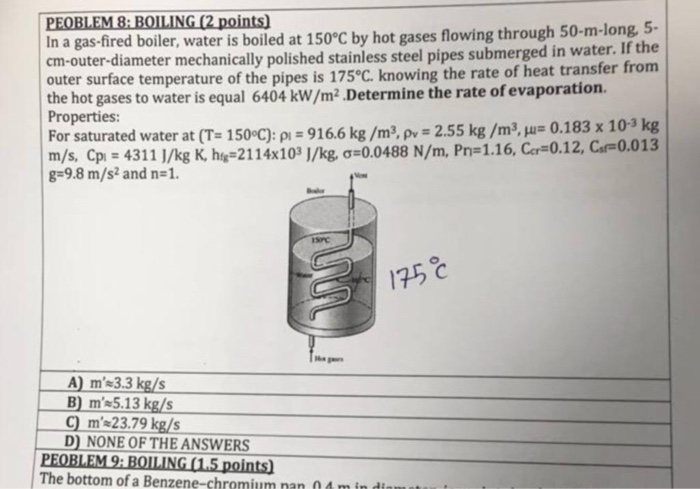 Solved PEOBLEM 8 BOILING 2 Points In A Gas Fired Boiler Chegg