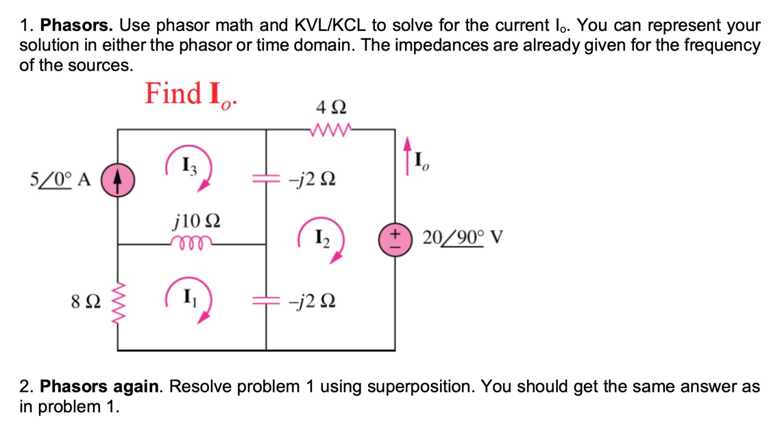 Solved Phasors Use Phasor Math And Kvl Kcl To Solve For Chegg