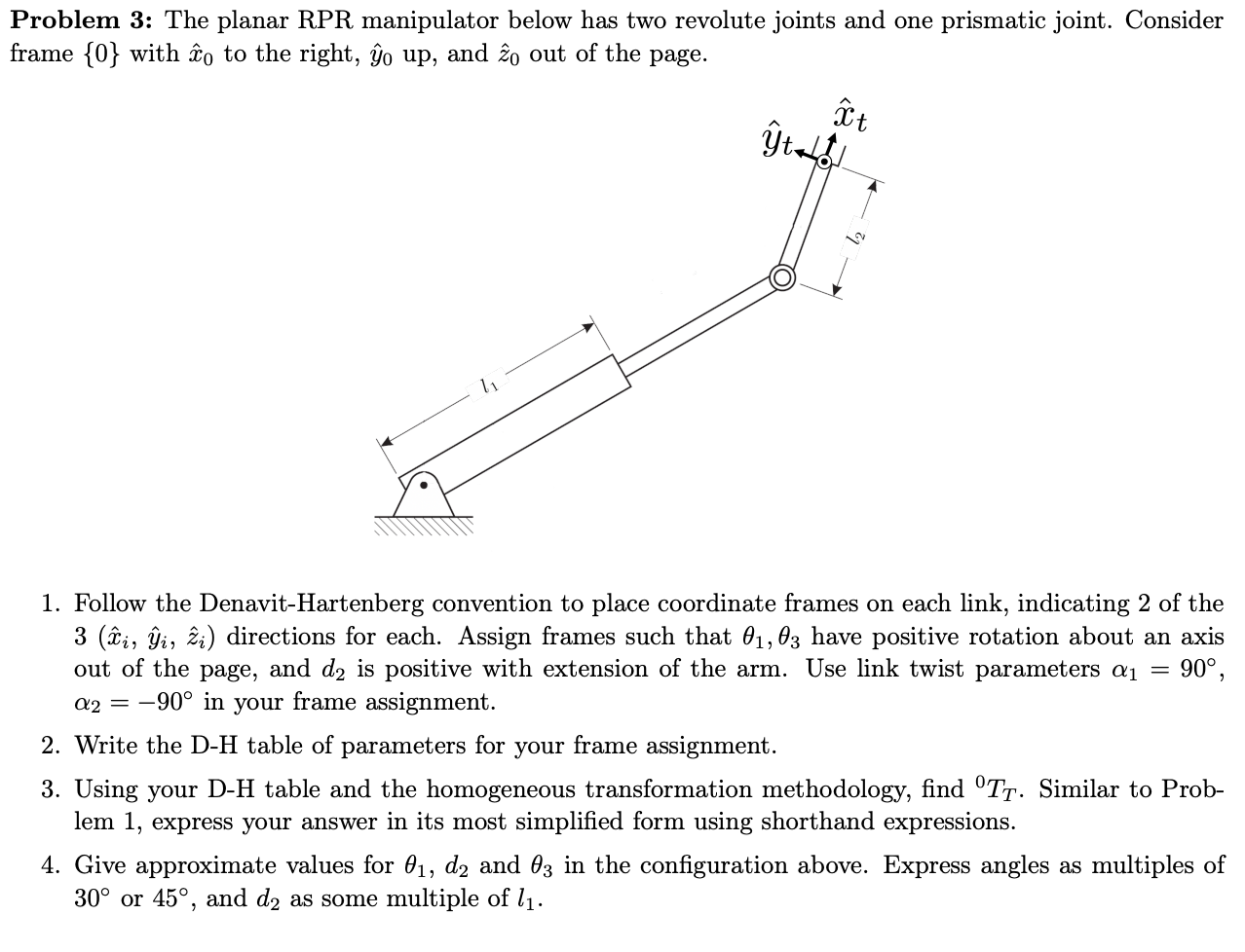 Solved Problem The Planar Rpr Manipulator Below Has Two Chegg