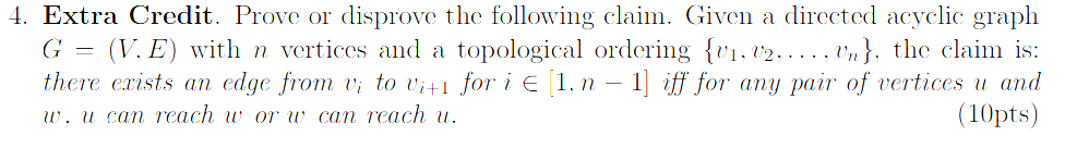 Solved 4 Extra Credit Prove Or Disprove The Following Chegg