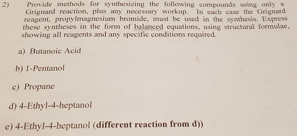 Solved Provide Methods For Synthesizing The Following Chegg