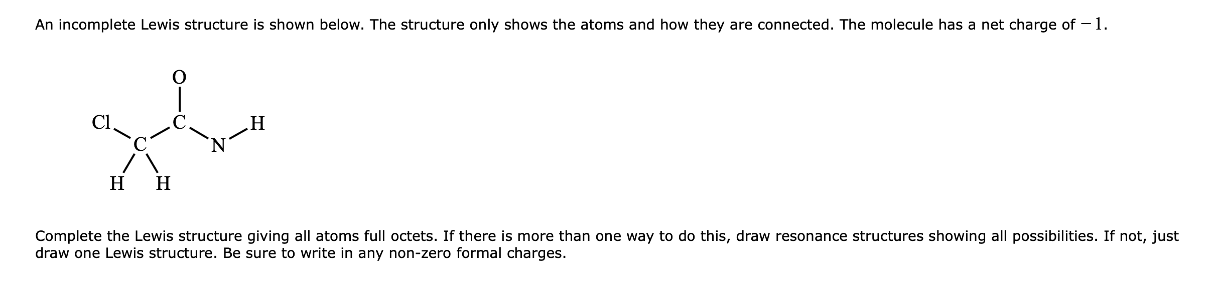 Solved An Incomplete Lewis Structure Is Shown Below The Chegg