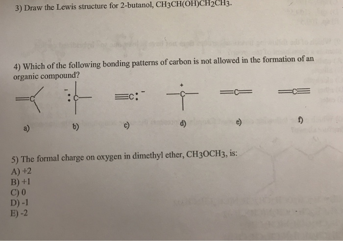 Solved Draw The Lewis Structure For Butanol Ch Ch O Chegg