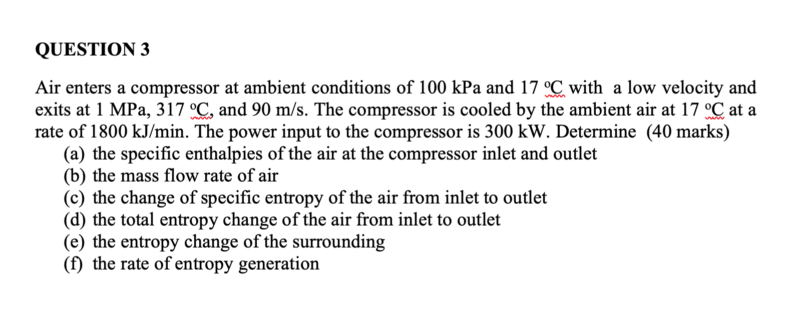 Solved Question Air Enters A Compressor At Ambient Chegg