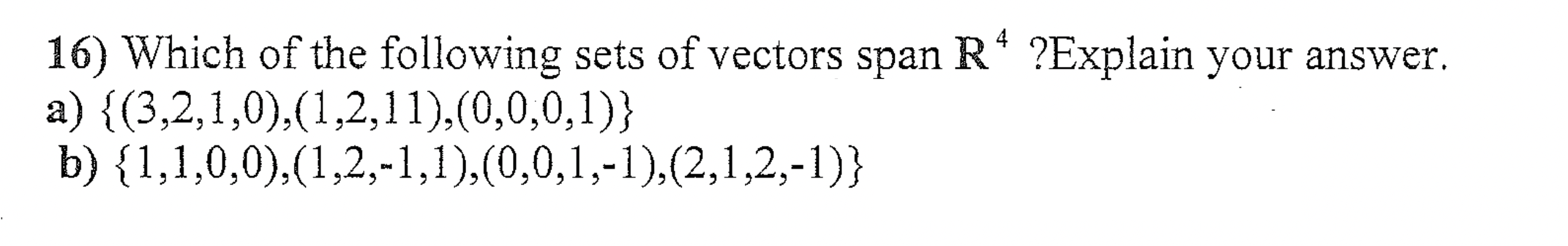 Solved Which Of The Following Sets Of Vectors Span R Chegg