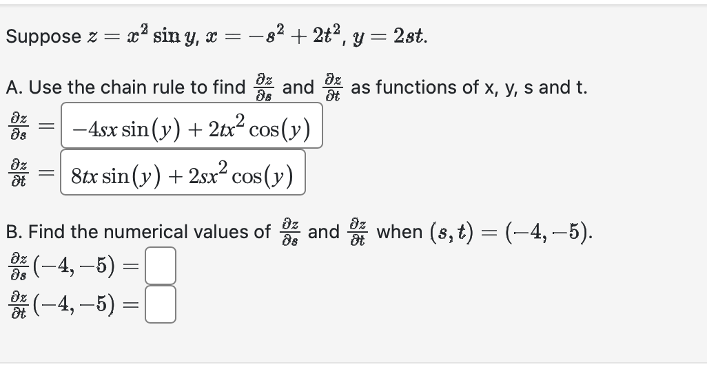 Solved Suppose Z X2siny X S2 2t2 Y 2st A Use The Chain Chegg