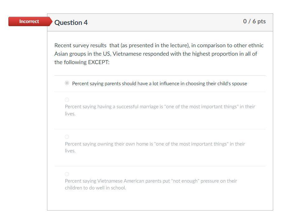 Solved Incorrect 0 6 Pts Question 4 Recent Survey Results Chegg